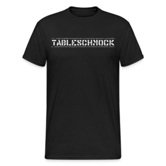 T-Shirt "TABLESCHMOCK"